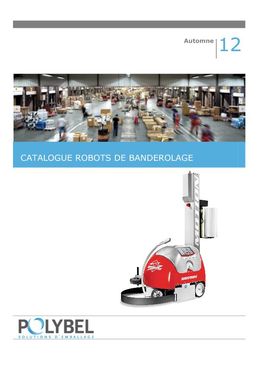 CATALOGUE DE ROBOTS DE BANDEROLAGE POLYBEL®