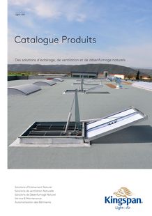 Catalogue Produits Kingspan Light + Air 