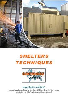 Présentation de la gamme 'Shelter Technique'