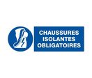 Panneau chaussures isolantes obligatoires  : 620516
