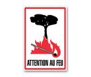 Panneau attention au feu