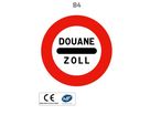 Panneau B4 Arrêt au poste de douane