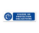 Panneau picto visière de protection obligatoire avec texte