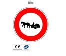 Panneau B9c Accès interdit aux véhicules à traction animale
