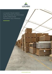 LE GUIDE POUR CRÉER UNE SURFACE DE STOCKAGE SUPPLÉMENTAIRE PENDANT DES TRAVAUX