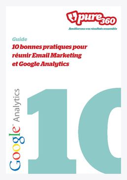 Livre blanc : 10 bonnes pratiques pour réunir Email Marketing et Google Analytics
