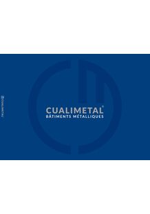 CUALIMETAL, Bâtiments métalliques