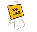Panneau temporaire KC1 route barrée