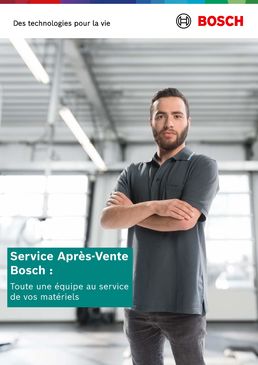 Service Après-Vente Bosch : Une équipe au Service de vos matériels