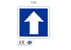 Panneau C12 Circulation à sens unique