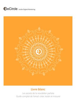 Les secrets de la newsletter parfaite