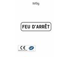Panonceau feu d'arrêt M9g