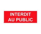 Panneau interdit au public