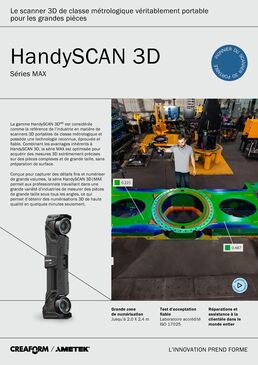Série HandySCAN MAX | Le scanner 3D de classe métrologique véritablement portable pour les grandes pièces 