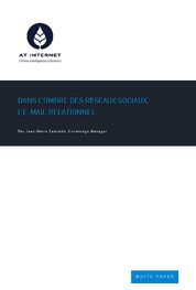 Catalogue Livres blancs : Livre blanc : Dans l’ombre des réseaux sociaux, l’e-mail relationnel