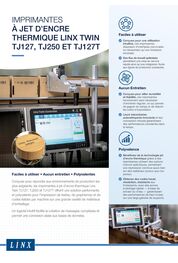 Catalogue IMPRIMANTES À JET D’ENCRE THERMIQUE LINX TWIN TJ127, TJ250 ET TJ127T