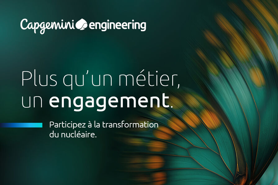 Partenaire stratégique du nucléaire, Capgemini Engineering recrute des ingénieurs expérimentés pour transformer la filière et inventer l’ingénierie de demain.