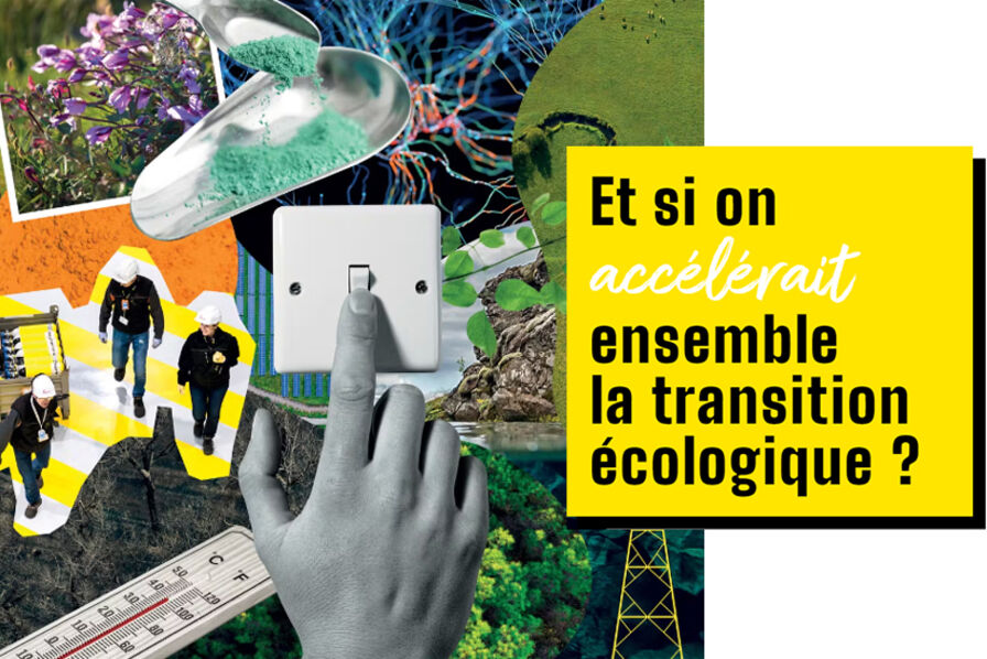 Et si on accélérait ensemble la transition écologique ? 