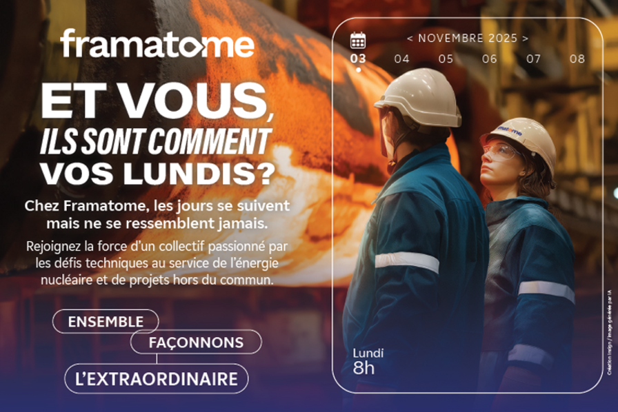 Chez Framatome, façonnons les réacteurs nucléaires de demain ! 