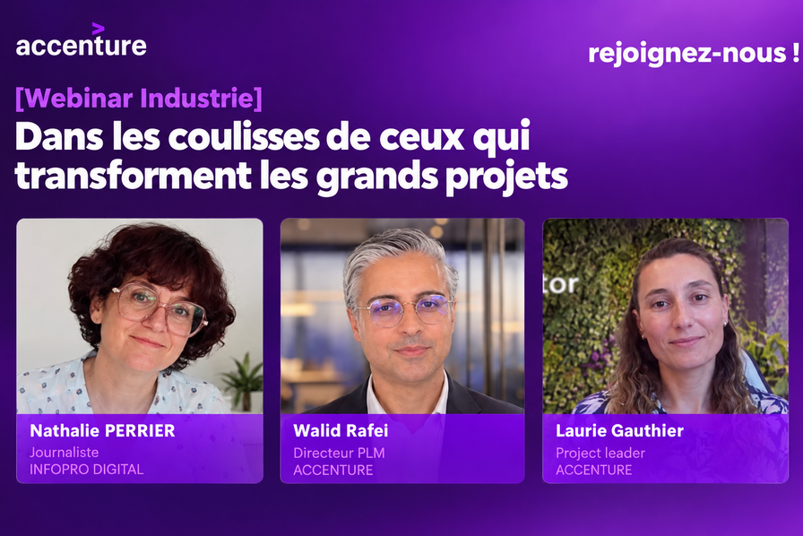 [Webinar Industrie] Dans les coulisses de ceux qui transforment les grands projets