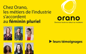 Orano au féminin, ce que nos collaboratrices en disent ...