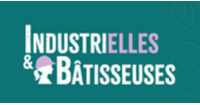 Industrielles & bâtisseuses 