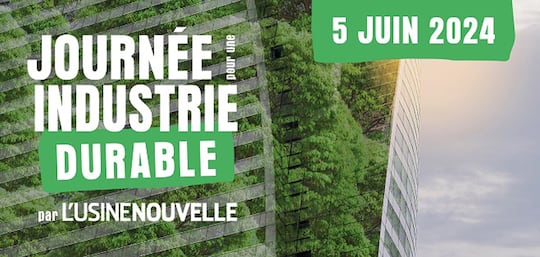 La Journée pour une Industrie Durable par l’Usine Nouvelle Partie 1/2